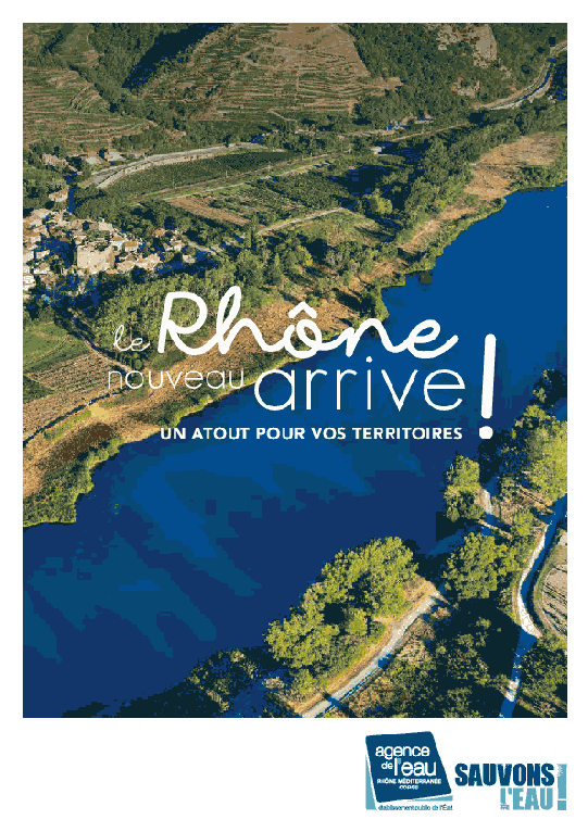 Le Rhône nouveau arrive ! Un atout pour vos territoires