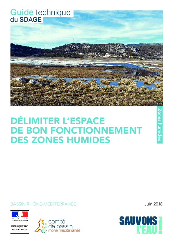 Cahier technique N°2 - Guide technique du SDAGE (2016 - 2021) - Délimiter l'espace de bon fonctionnement des zones humides / Boite à outils Zones humides