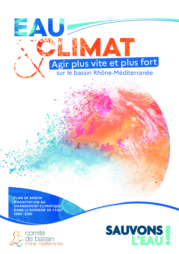 Plan de bassin d'adaptation au changement climatique pour le bassin Rhône-Méditerranée