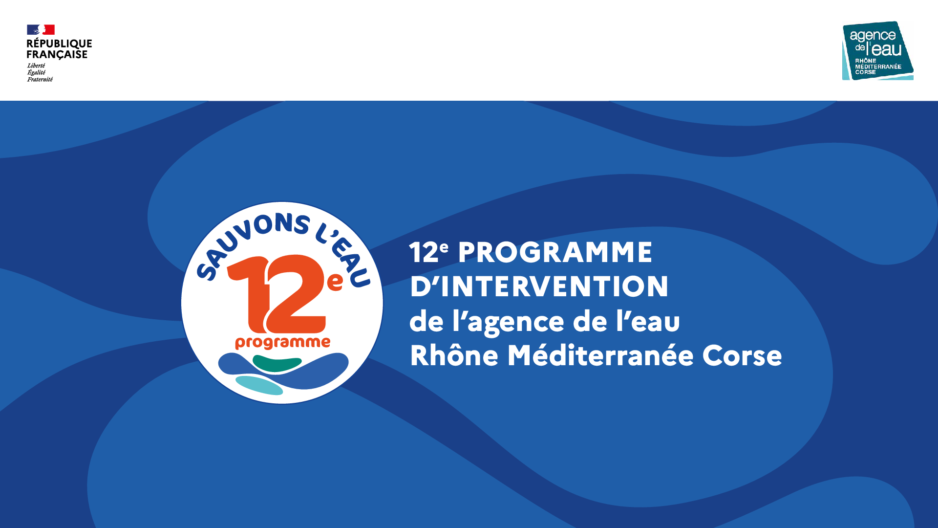 Présentation 12e programme Sauvons l'eau 2025-2030