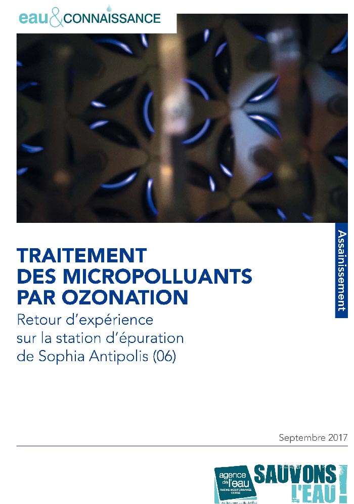 Traitement des micropolluants par ozonation : retour d’expérience sur la station d’épuration de Sophia Antipolis (06)