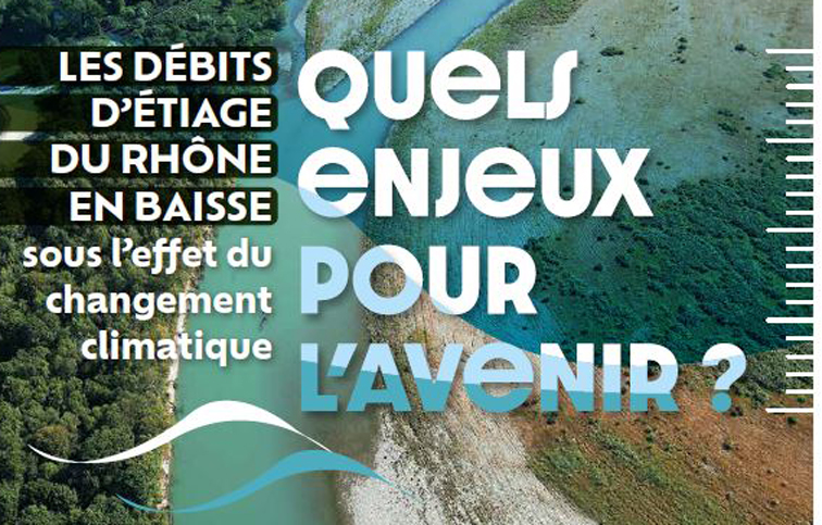 Les débits d’étiage du Rhône en baisse sous l’effet du changement climatique
