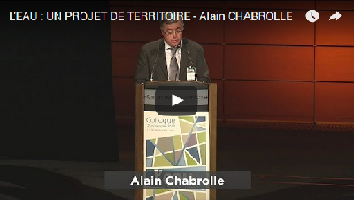 Vidéo : L'eau, un projet de territoire - Alain Chabrolle