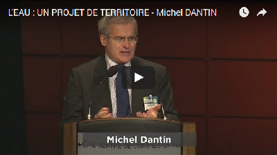Vidéo : L'eau, un projet de territoire - Michel Dantin