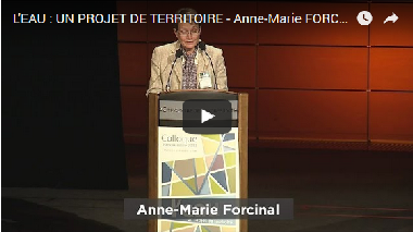 Vidéo : L'eau, un projet de territoire - Anne-Marie Forcinal (nouvelle fenêtre)