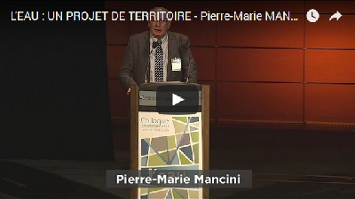 Vidéo : L'eau, un projet de territoire - Pierre-Marie Mancini (nouvelle fenêtre)
